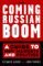 The Coming Russian Boom