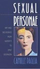 Sexual Personae: Art and Decadence from Nefertiti to Emily Dickinson