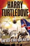 In at the Death by Harry Turtledove In at the Death by Harry Turtledove