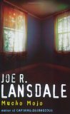 Mucho Mojo (Hap Collins and Leonard Pine, #2) Mucho Mojo (Hap Collins and Leonard Pine, #2)