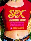 Sex, American Style: An Illustrated Romp Through the Golden Age of Heterosexuality