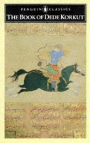 The Book of Dede Korkut by Anonymous The Book of Dede Korkut by Anonymous