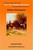 The Two Noble Kinsmen [Easyread Edition]