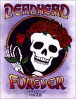 Deadhead Forever Deadhead Forever