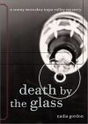 Death by the Glass (A Sunny McCoskey Napa Valley Mystery, #2)