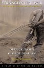 Strangely Like War by Derrick Jensen