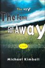 The Way the Family Got Away The Way the Family Got Away