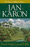 These High, Green Hills (Mitford Years #3)