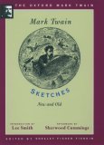 Sketches, New and Old by Mark Twain Sketches, New and Old by Mark Twain