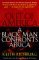 Out of America: A Black Man Confronts Africa