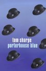 Porterhouse Blue (Porterhouse Blue, #1) Porterhouse Blue (Porterhouse Blue, #1)