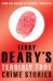Terry Deary's Terribly True...