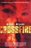 Crossfire by Miyuki Miyabe