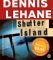Shutter Island by Dennis Lehane Shutter Island by Dennis Lehane