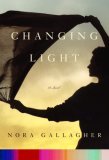Changing Light: A Novel Changing Light: A Novel