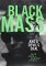 Black Mass: The True Story of an Unholy Alliance Between the FBI and the Irish Mob (Paperback)