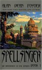 Spellsinger by Alan Dean Foster Spellsinger by Alan Dean Foster