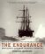 The Endurance: Shackleton's Legendary Antarctic Expedition
