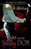 Jane and the Sneaky Dom by Hannah Murray Jane and the Sneaky Dom by Hannah Murray