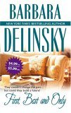 First, Best and Only by Barbara Delinsky