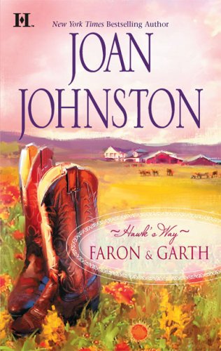 Hawk's Way: Faron & Garth: Two Complete Novels