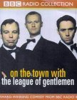 On the Town with The League of Gentlemen
