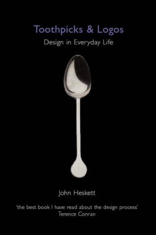 Toothpicks and Logos by John Heskett Toothpicks and Logos by John Heskett