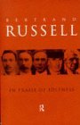 In Praise of Idleness by Bertrand Russell