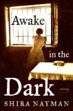 Awake in the Dark Awake in the Dark