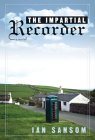 The Impartial Recorder: A Novel