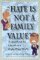 Hate is Not a Family Value:...