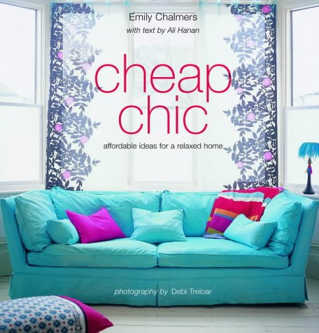 Cheap Chic by Emily Chalmers