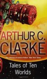Tales Of Ten Worlds by Arthur C. Clarke