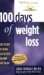 100 Days of Weight Loss: The Secret to Being Successful on Any Diet Plan (Paperback)