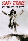 Scary Stories to Tell in the Dark 25th Anniversary Edition: Collected from American Folklore