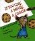 If You Give a Mouse a Cookie [With Plush Ornament] (Hardcover)
