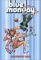 Blue Monday Volume 3 by Chynna Clugston Flores Blue Monday Volume 3 by Chynna Clugston Flores