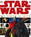 Star Wars the Power of Myth Star Wars the Power of Myth