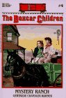 Mystery Ranch (The Boxcar Children, #4)
