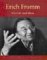 Erich Fromm: His Life and I...