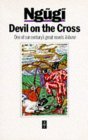 Devil on the Cross by Ngũgĩ wa Thiong’o