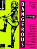 Dangerous Drawings by Andrea Juno