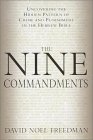 The Nine Commandments: Uncovering The Hidden Pattern Of Crime And Punishment In The Hebrew Bible The Nine Commandments: Uncovering The Hidden Pattern Of Crime And Punishment In The Hebrew Bible