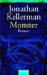 Monster by Jonathan Kellerman Monster by Jonathan Kellerman