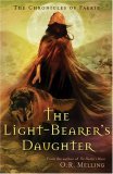 The Light-Bearer's Daughter (The Chronicles of Faerie, #3)