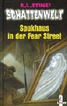 Spukhaus in der Fear Street (Schattenwelt)