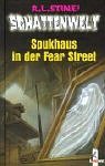 Spukhaus in der Fear Street (Schattenwelt)