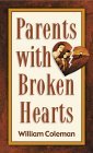 Parents with Broken Hearts