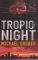 Tropic of Night (Jimmy Paz, #1)