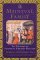 A Medieval Family: The Past...